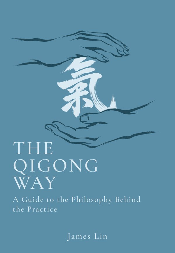 Cover of The Qigong Way: A Guide to the Philosophy Behind the Practice
